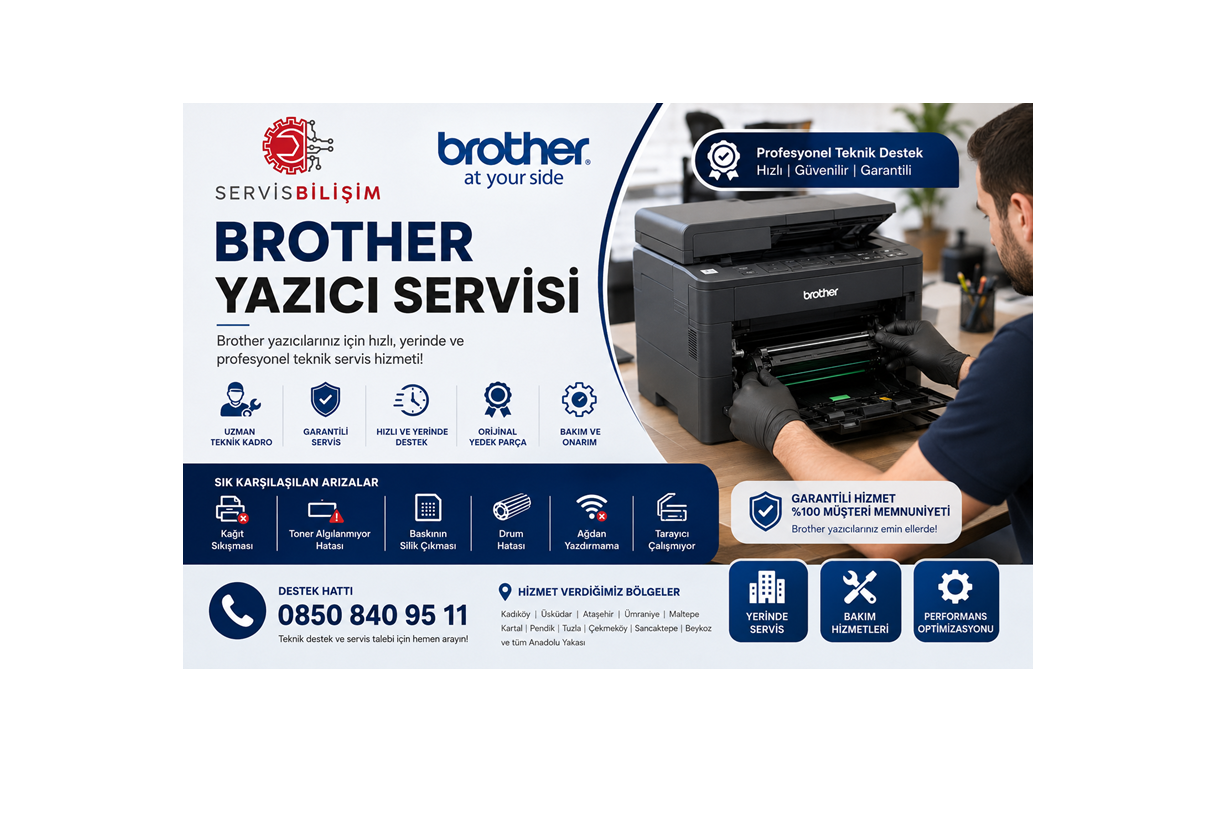 Brother Servisi - 0850 840 95 11 - Yerinde Teknik Destek 