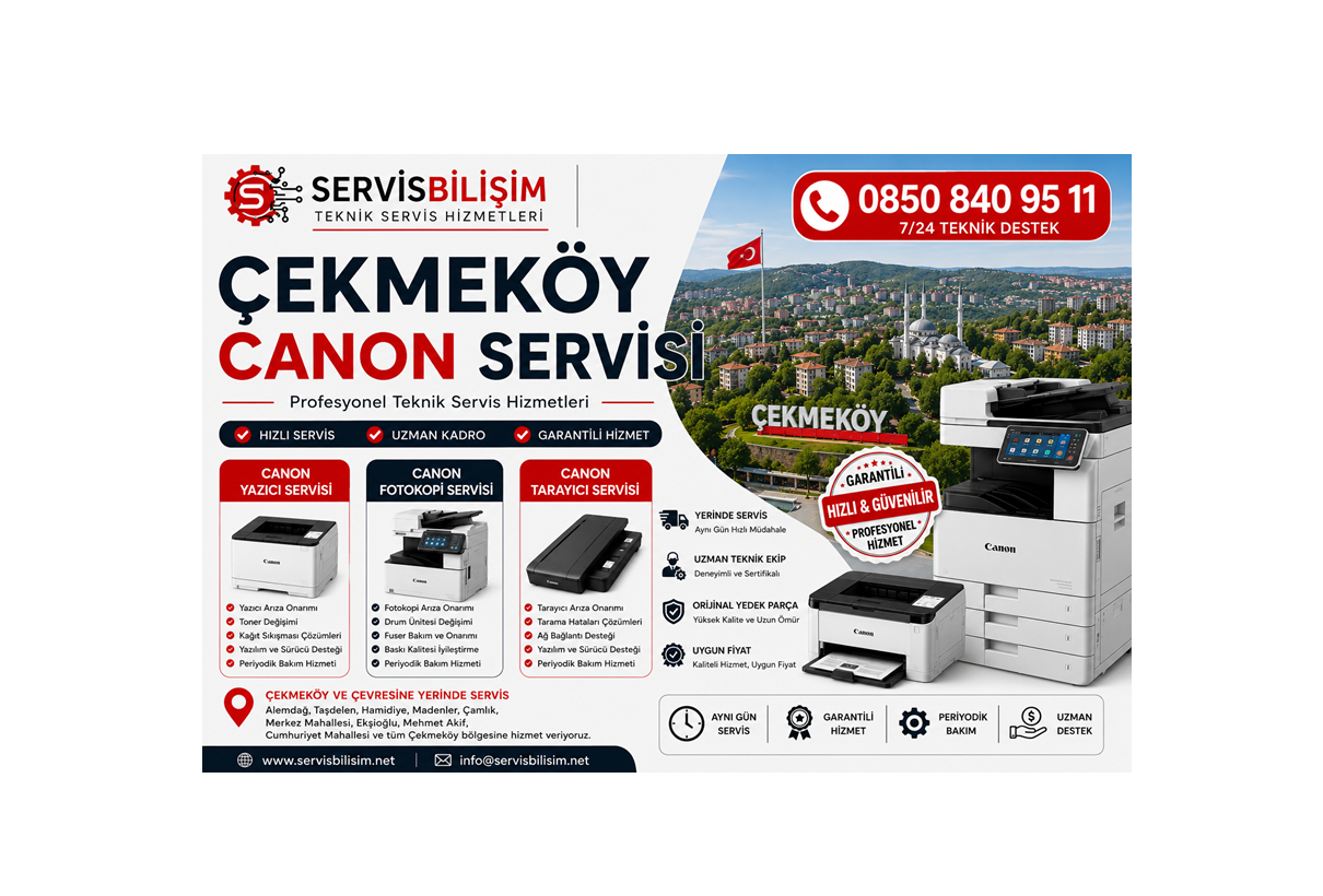 Çekmeköy Canon Servisi 0850 840 95 11